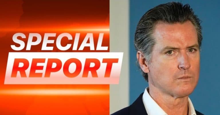 Gavin Newsom Rocked by Latest Report – The California Gov Is in Severe Trouble